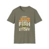 11923154037539443171_2048.jpeg Jesus Fish Story Unisex T-Shirt, Christian Top, Summer 2025 Tee, Religious Graphic Shirt, Inspirational Clothing